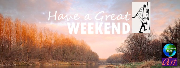 Happy Weekend Jan 22 2016.
