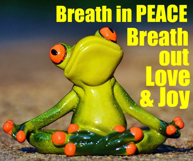 breath-in-peace-breath-our-love-and-joy-copy